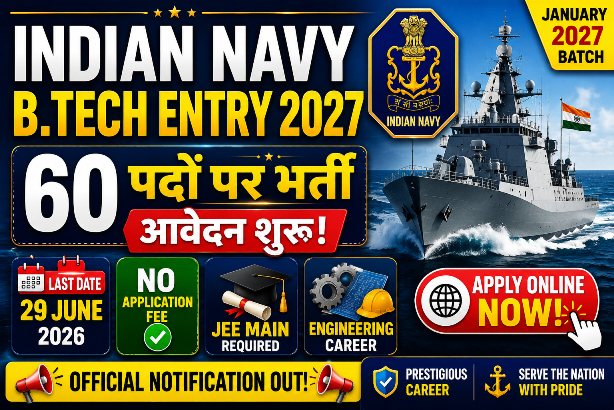 You are currently viewing Indian Navy 10+2 B.Tech Cadet Entry January 2027 Online Form 2026 Apply Online for 60 Posts
