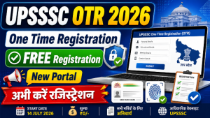 Read more about the article UPSSSC OTR One Time Registration 2026 Online Form: New Portal Registration, Apply Online, Eligibility & Process