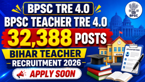 Read more about the article BPSC Teacher TRE 4.0 Recruitment 2026: 32,388 Posts, Apply Online